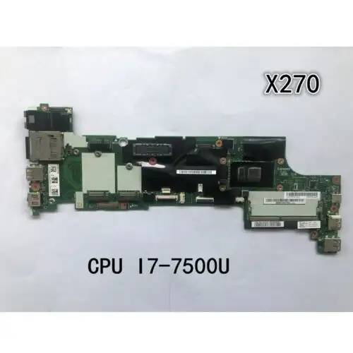Original Lenovo Thinkpad X270 Motherboard I7-7500U 01Yt000 01Lw711 01Yr991