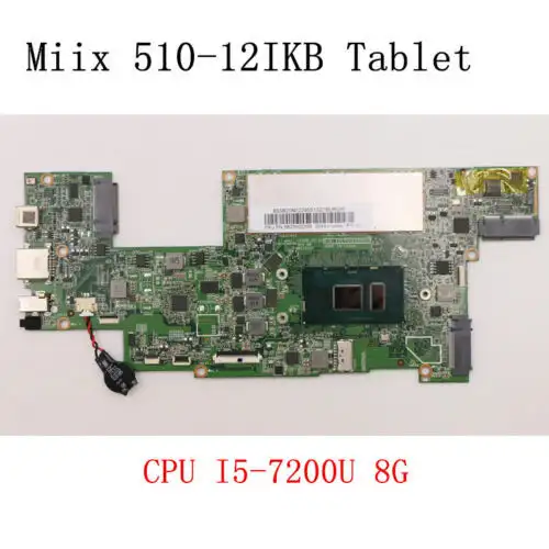 Para Lenovo Ideapad Miix 510-12Ikb Tablet Motherboard Cpu I5-7200 8G 5B20N02295