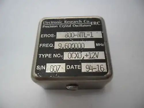 Oscillatore a cristallo di precisione ERC EROS-800-NTL-1 OCXO 9,600000 MHz +12V RF