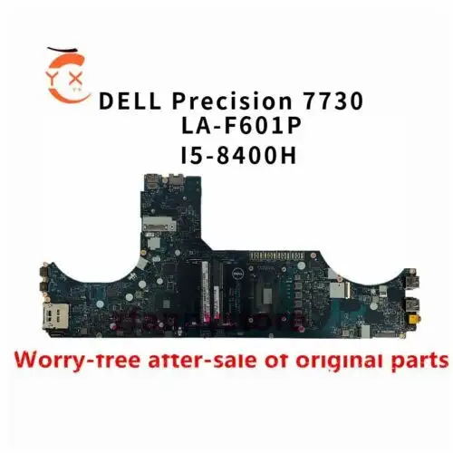 For Dell Precision 7730 Laptop Motherboard I5-8400H La-F601P V490F 0V490F
