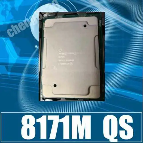 Intel Xeon Platinum 8171M Qs 2.30Ghz 26/52 L3-35.75Mb 185W Lga3647 Processor Cpu