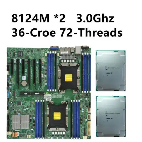 Intel Xeon Platinum 8124M 3.0Ghz 18-Croe 2 + Supermicro X11Dpi-N-Ct Motherboard-