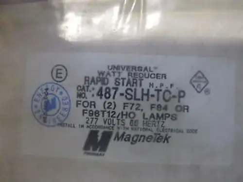 (4) Magnetek 487-SLH-TC-P Ballast for (2) F96T12/HO Lamps